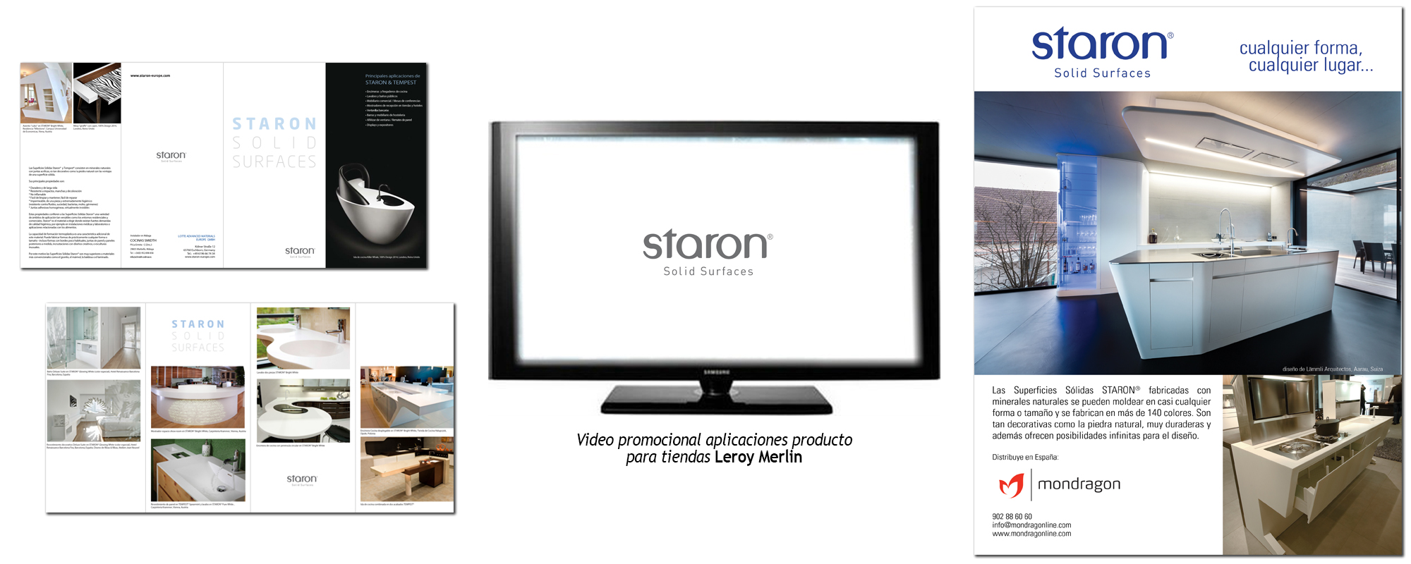 Anuncio + Video promocional Staron - Mondragón